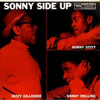 Dizzy Gillespie / Sonny Stitt / Sonny Rollins — On The Sunny Side Of The Street