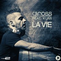 Dj Ross Feat. Kumi — La Vie