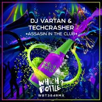 DJ Vartan & Techcrasher — Assasin in the Club (Club Mix)