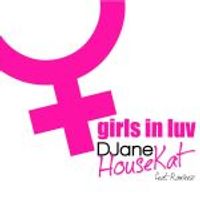 DJane HouseKat — Girls In Luv (feat. Rameez)