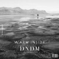 DNDM — Warm inside
