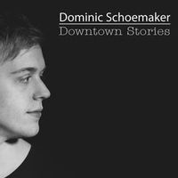 Dominic Schoemaker — Crazy Woman