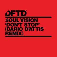 Soul Vision — Don't Stop (Dario D'attis Remix) (Magnit edition)