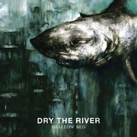 Dry The River — No Rest