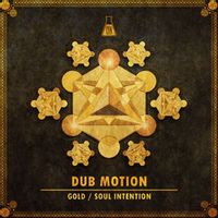 Dub Motion — Soul Intention
