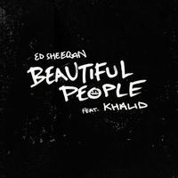 Ed Sheeran, Khalid — Beautiful People
