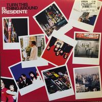 El Presidente — Turn This Thing Around