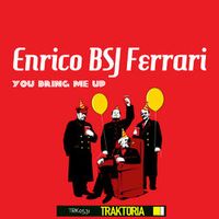 Enrico BSJ Ferrari — You Bring Me Up