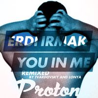 Erdi Irmak — You In Me (Tvardovsky Rmx)