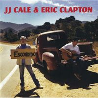 Eric Clapton, J.J. Cale — Hard to Thrill