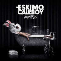 Eskimo Callboy — Crystals