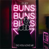 EYJEY — Do You Love Me (Original Mix)