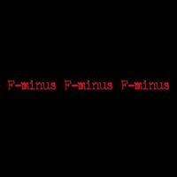 F-Minus — disfigured