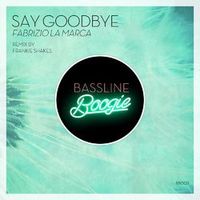 Fabrizio La Marca — Say Goodbye