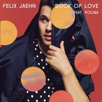 FELIX JAEHN/POLINA — Book Of Love