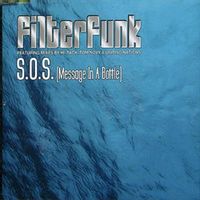 Filterfunk — S.O.S. (Message In A Bottle)