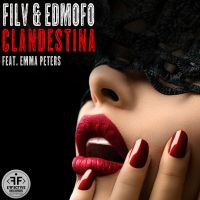 Filv And Edmofo Feat. Emma Peters — Clandestina