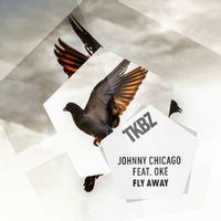 Johnny Chicago Feat. Oke — Fly Away (Magnit edition)