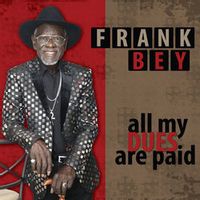 Frank Bey — Calling All Fools