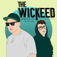 The Wickeed Feat. Alex Holmes — From The Top (Magnit edition)