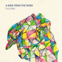 Fulltone — A Sine From the Nord