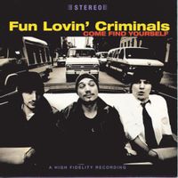 Fun Lovin' Criminals — Scooby Snacks