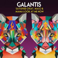 Galantis Feat. Max — Satisfied