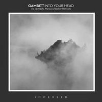 Gambitt — Into Your Head (Marius Drescher Extended Mix)