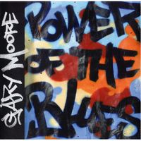 Gary Moore — That's Why I Play the Blues