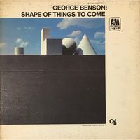 George Benson — Shape Of Things To Come
