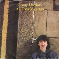 George Harrison — All Those Years Ago
