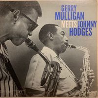 Gerry Mulligan, Johnny Hodges — What It's All About