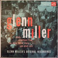 Glenn Miller, The Glenn Miller Orchestra — String Of Pearls