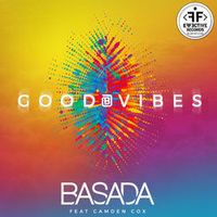Basada Feat. Camden Cox — Good Vibes (Magnit edition)