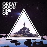 Great Good Fine OK — Too Much to Handle (Xyconstant Remix)