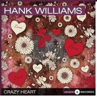 Hank Williams — Crazy Heart