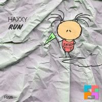 Haxxy — Run (Dub Mix)