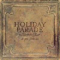 HOLIDAY PARADE — Never Enough