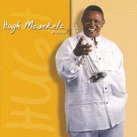 Hugh Masekela — For The Love Of You