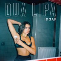 Dua Lipa — Idgaf (Magnit edition)