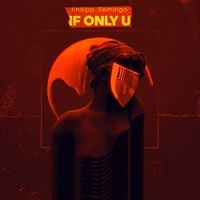 Philipp Semingo — If Only You (Magnit edition)