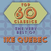 Ike Quebec — Just One More Chance