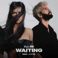 INNA & R3hab — I'll Be Waiting