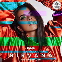 INNA — NIRVANA (MERT HAKAN & ILKAY SENCAN REMIX)