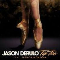 Jason Derulo — Tip Toe (Andy Light & Ramirez) (feat.French Montana)