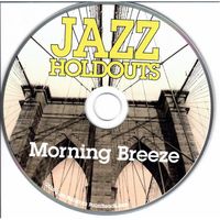 Jazz Holdouts — Morning Breeze