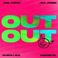 Joel Corry — Out Out (feat. Jax Jones & Charli XCX & Saweetie)