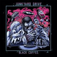Junkyard Drive — Way Too Long