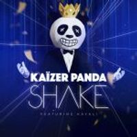 Kaizer Panda — Shake (feat. Kayali)