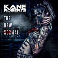 Kane Roberts — Forever Out Of Place
